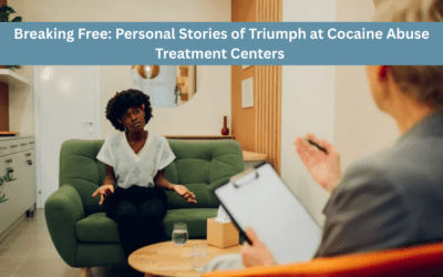 Breaking Free: Personal Stories of Triumph at Cocaine Abuse Treatment Centers
