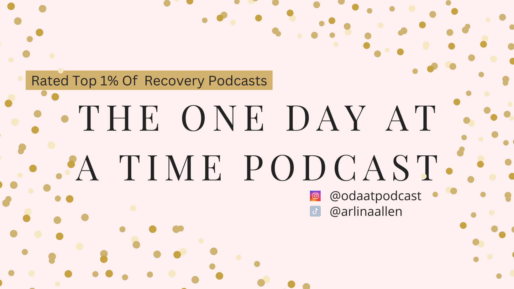 The One Day at a Time Podcast