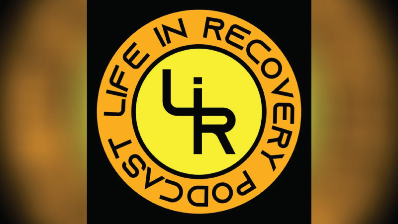 Life in Recovery Podcast