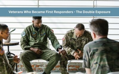 Veterans Who Became First Responders — The Double Exposure