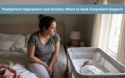 Postpartum Depression and Anxiety: When to Seek Outpatient Support